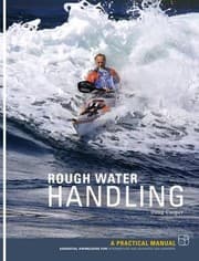 Tapa de Rough Water Handling A Practical Manual Essential Knowledge For Intermediate And Advanced Paddlers