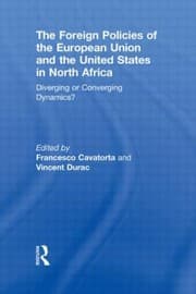 Tapa de The Foreign Policies Of The European Union And The United States In North Africa Diverging Or Converging Dynamics