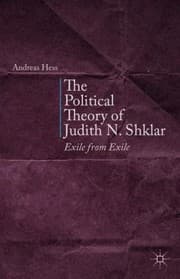 Tapa de The Political Theory Of Judith N Shklar Exile From Exile