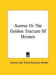 Tapa de Aureus or the Golden Tractate of Hermes