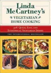 Tapa de Linda Mccartneys Vegetarian Home Cooking 308 Quick Easy And Economical Vegetarian Dishes