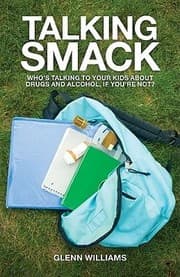 Tapa de Talking Smack Whos Talking To Your Kids About Drugs And Alcohol If Youre Not