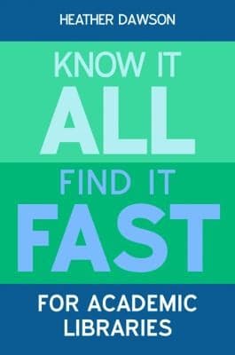 Tapa de Know It All Find It Fast For Academic Libraries