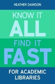 Tapa de Know It All Find It Fast For Academic Libraries
