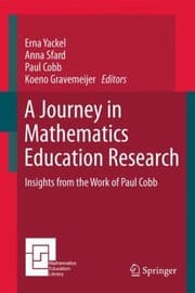 Tapa de A Journey In Mathematics Education Research Insights From The Work Of Paul Cobb