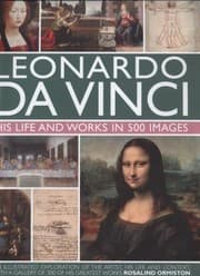 Tapa de Leonardo Da Vinci His Life And Works In 500 Images