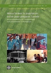 Tapa de Mieux Former La Population Active Pour Prparer Lavenir La Transformation De Lenseignment Postfondamental Madagascar