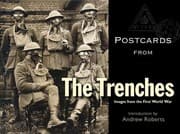 Tapa de Postcards From The Trenches Images Of The First World War