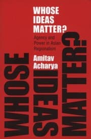 Tapa de Whose Ideas Matter Agency And Power In Asian Regionalism