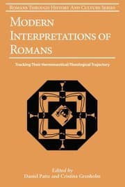 Tapa de Modern Interpretations Of Romans Tracking Their Hermeneuticaltheological Trajectory