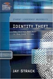 Tapa de Identity Theft: The Thieves Who Want to Rob Your Future
