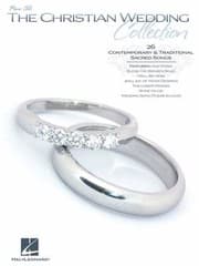 Tapa de The Christian Wedding Collection 25 Contemporary Traditional Sacred Songs
