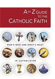 Tapa de A to Z Guide to the Catholic Faith