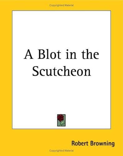 Tapa de A Blot In The Scutcheon