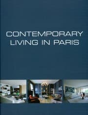 Tapa de Contemporary Living in ParisDemeures Contemporaines a ParisHendendaags Wonen in Parijs