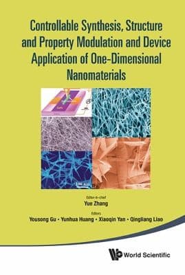 Tapa de Controllable Synthesis Structure and Property Modulation and Device Application of OneDimensional Nanomaterials