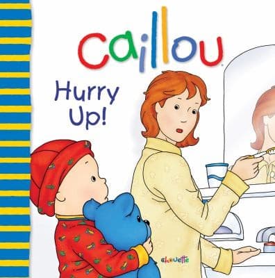 Tapa de Caillou - Hurry Up!