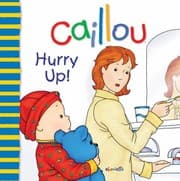 Tapa de Caillou - Hurry Up!