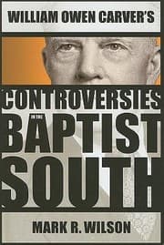 Tapa de William Owen Carvers Controversies In The Baptist South