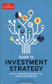 Tapa de Guide To Investment Strategy How To Understand Markets Risk Rewards And Behaviour