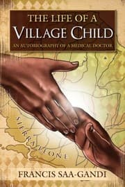 Tapa de The Life Of A Village Child An Autobiography Of A Medical Doctor