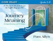 Tapa de Core Ready Lesson Sets for Grades 68 A Staircase to Standards Success for English Language Arts the Journey to Meaning