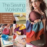 Tapa de The Sewing Workshop Learn To Sew With 30 Easy Patternfree Projects