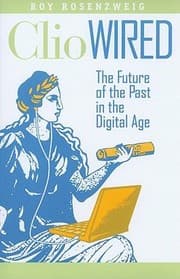 Tapa de Clio Wired The Future Of The Past In The Digital Age