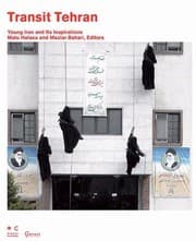 Tapa de Transit Tehran Young Iran And Its Inspirations