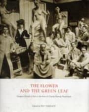 Tapa de The Flower And The Green Leaf Glasgow School Of Art In The Time Of Charles Rennie Mackintosh