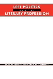 Tapa de Left Politics And The Literary Profession