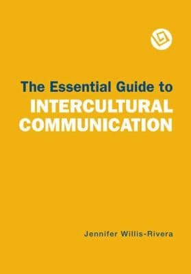 Tapa de The Essential Guide To Intercultural Communication