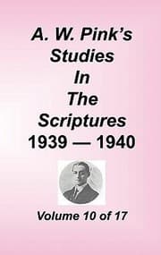 Tapa de A W Pinks Studies in the Scriptures Volume 10