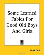Tapa de Some Learned Fables For Good Old Boys And Girls