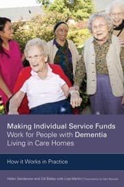 Tapa de Making Individual Service Funds Work For People With Dementia Living In Care Homes How It Works In Practice