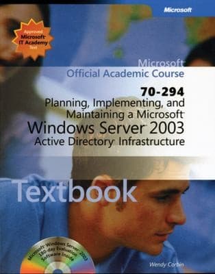 Tapa de Microsoft Official Academic Course 70294 Planning Implementing And Maintaining A Microsoft Windows Server 2003 Active Directory Infrastructure