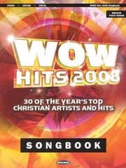 Tapa de Wow Hits 2008 Songbook 30 Of The Years Top Christian Artists And Hits