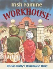 Tapa de Irish Famine Workhouse A Young Boys Workhouse Diary