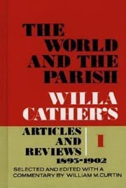 Tapa de The World And The Parish Willa Cathers Articles And Reviews 18931902
