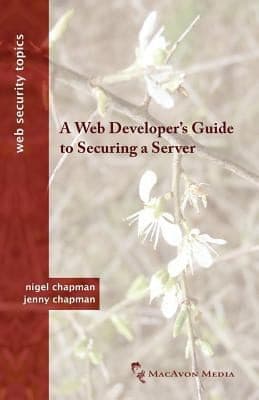 Tapa de A Web Developers Guide To Securing A Server