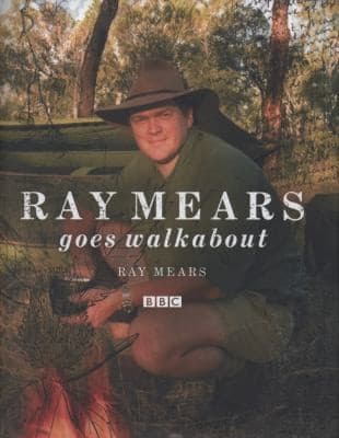Tapa de Ray Mears Goes Walkabout