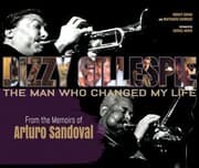 Tapa de Dizzy Gillespie From The Memoirs Of Arturo Sandoval