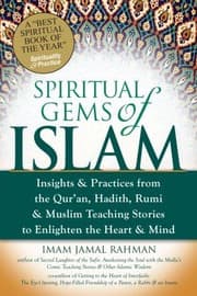 Tapa de Spiritual Gems Of Islam Insights Practices From The Quran Hadith Rumi Muslim Teaching Stories To Enlighten The Heart Mind