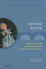 Tapa de Getting Better Improving Health System Outcomes In Europe And Central Asia