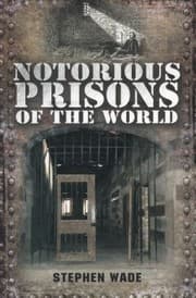 Tapa de Notorious Prisons Of The World