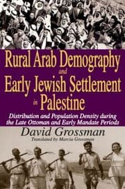 Tapa de Rural Arab Demography And Early Jewish Settlement In Palestine Distribution And Population Density During The Late Ottoman And Early Mandate Periods
