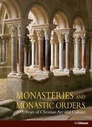 Tapa de Monasteries And Monastic Orders 2000 Years Of Chrstian Art And Culture