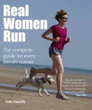 Tapa de Real Women Run The Complete Guide For Every Female Runner