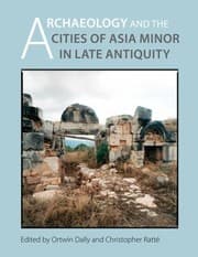 Tapa de Archaeology And The Cities Of Asia Minor In Late Antiquity