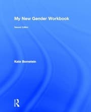 Tapa de My New Gender Workbook A Stepbystep Guide To Achieving World Peace Through Gender Anarchy And Sex Positivity